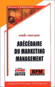 Olivier Chaduteau - L'Abécédaire du marketing management.
