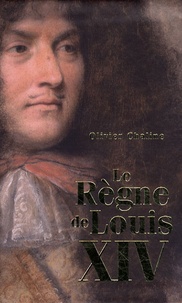 Olivier Chaline - Le Règne de Louis XIV - Coffret 2 volumes.