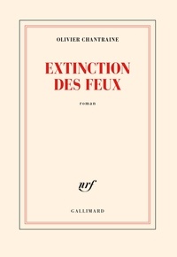 Olivier Chantraine - Extinction des feux.
