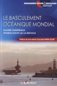 Olivier Chantriaux - Le basculement océanique mondial.