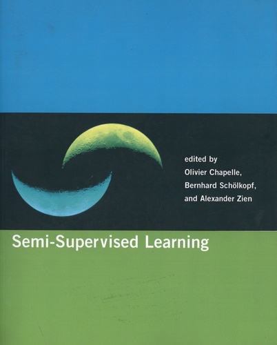 Olivier Chapelle et Bernhard Schölkopf - Semi-supervised learning.