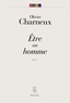 Olivier Charneux - Etre Un Homme.