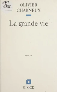 La grande vie