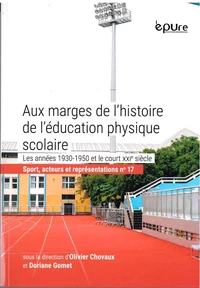 Aux marges de l'histoire de l'éducation physique scolaire