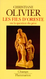 Les Fils D'Oreste Ou La Question Du Pere