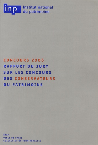 Olivier Christin - Rapport du jury sur les concours des conservateurs du patrimoine. - Concours 2006.