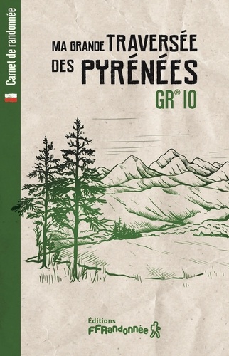 Ma grande traversée des Pyrénées GR 10