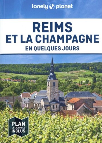 Olivier Cirendini - Reims et la Champagne en quelques jours. 1 Plan détachable