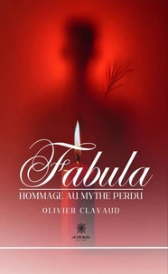 Fabula - Hommage au mythe perdu
