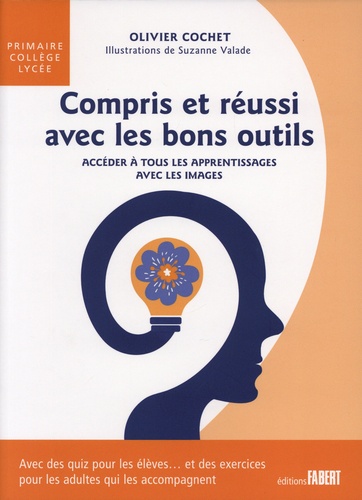 Compris et réussi avec les bons outils. Accéder à tous les apprentissages avec les images