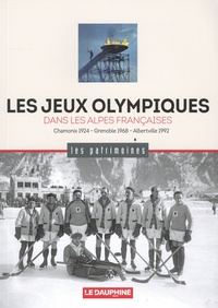 Olivier Cogne - Les jeux olympiques dans les Alpes françaises.