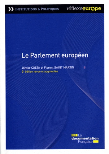 Olivier Costa et Florent Saint-Martin - Le Parlement européen.
