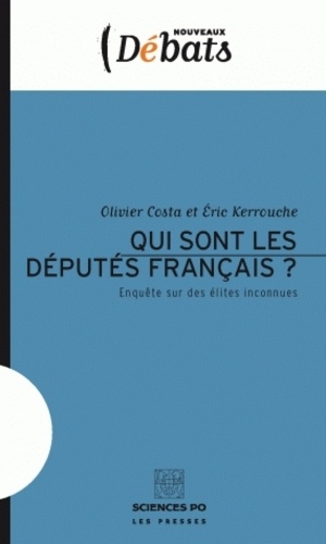 Qui sont les députés français ?. Enquête sur des élites inconnues