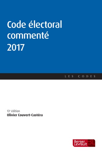 Olivier Couvert-Castéra - Code électoral commenté.