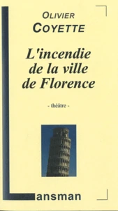 L'incendie de la ville de Florence