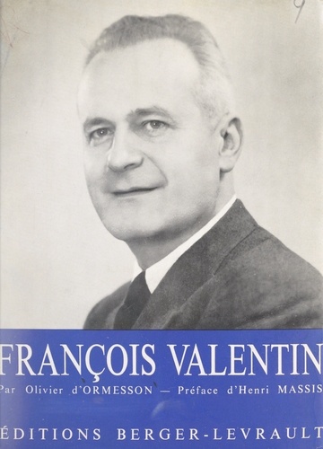 François Valentin, 1909-1961