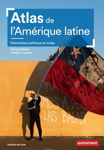 Atlas de l'Amérique latine 6e édition