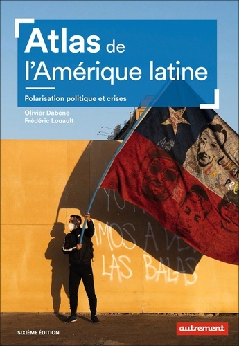 Atlas de l'Amérique latine 6e édition