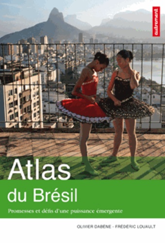 Atlas du Brésil. Promesses et défis d'une puissance émergente - Occasion