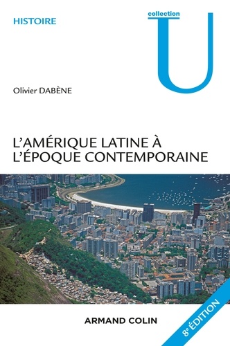 L'Amerique latine à l'époque contemporaine 8e édition