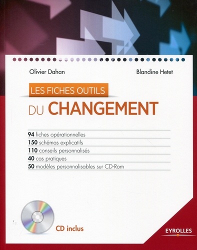 Olivier Dahan et Blandine Hetet - Les fiches outils du changement. 1 Cédérom