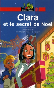 Olivier Daniel - Clara et le secret de Noël.