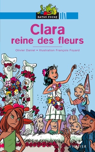 Olivier Daniel - Clara reine des fleurs.