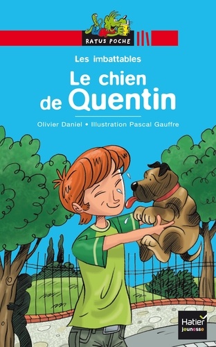 Olivier Daniel - Les imbattables - Le chien de Quentin.