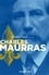 Charles Maurras. Le maître et l'action