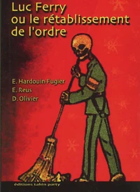 Luc Ferry Ou Le Retablissement De L'Ordre