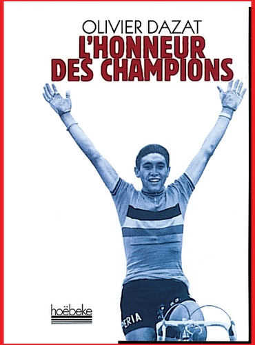 Olivier Dazat - L'Honneur Des Champions.