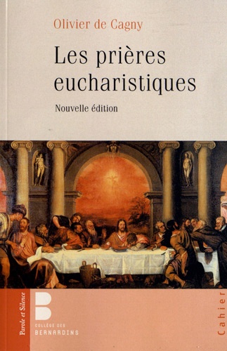 Olivier de Cagny - Les prières eucharistiques.