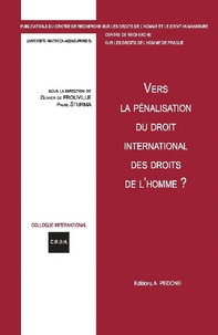 Olivier de Frouville et Pavel Sturma - Vers la pénalisation du droit international des droits de l'homme ?.