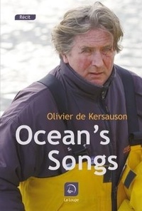Téléchargements ebook gratuits amazon Ocean's Songs PDB ePub par Olivier de Kersauson in French 9782848682877