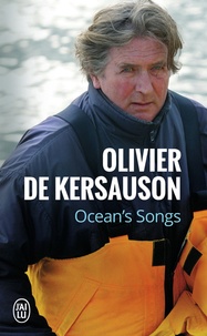 Olivier de Kersauson - Ocean's Songs.