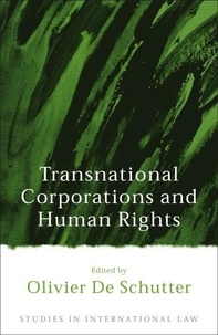 Olivier De Schutter - Transnational Corporations and Human Rights.