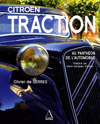 Olivier de Serres - Citroën Traction - Au panthéon de l'automobile.