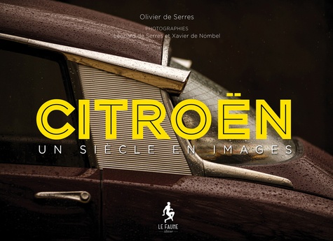 Citroën. Un siècle en images