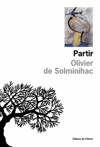 Olivier de Solminihac - Partir.