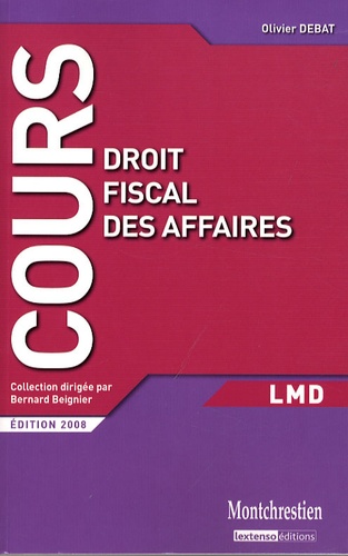 Droit fiscal des affaires  Edition 2008