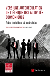 Vers une autorégulation de l'éthique des activités économiques