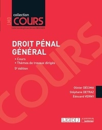 Olivier Décima et Stéphane Detraz - Droit pénal général.