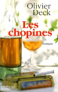 Olivier Deck - Les Chopines.