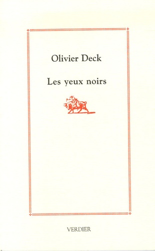 Olivier Deck - Les yeux noirs.