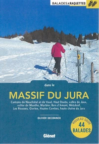Balades à raquettes dans le massif du Jura (2e ed)