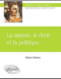 La morale, le droit et la politique
