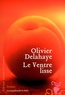 Olivier Delahaye - Le Ventre lisse.