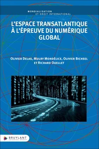 L'Espace transatlantique à l'épreuve du numérique global