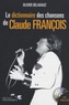 Olivier Delavault - Dictionnaire des chansons de Claude François. 1 CD audio