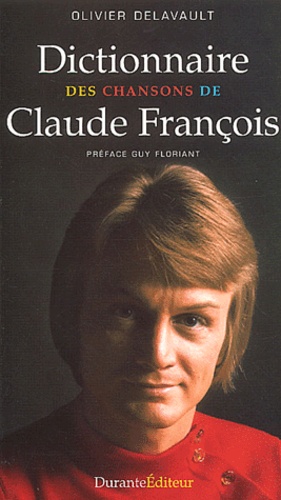 Dictionnaire des chansons de Claude François 1CD audio 